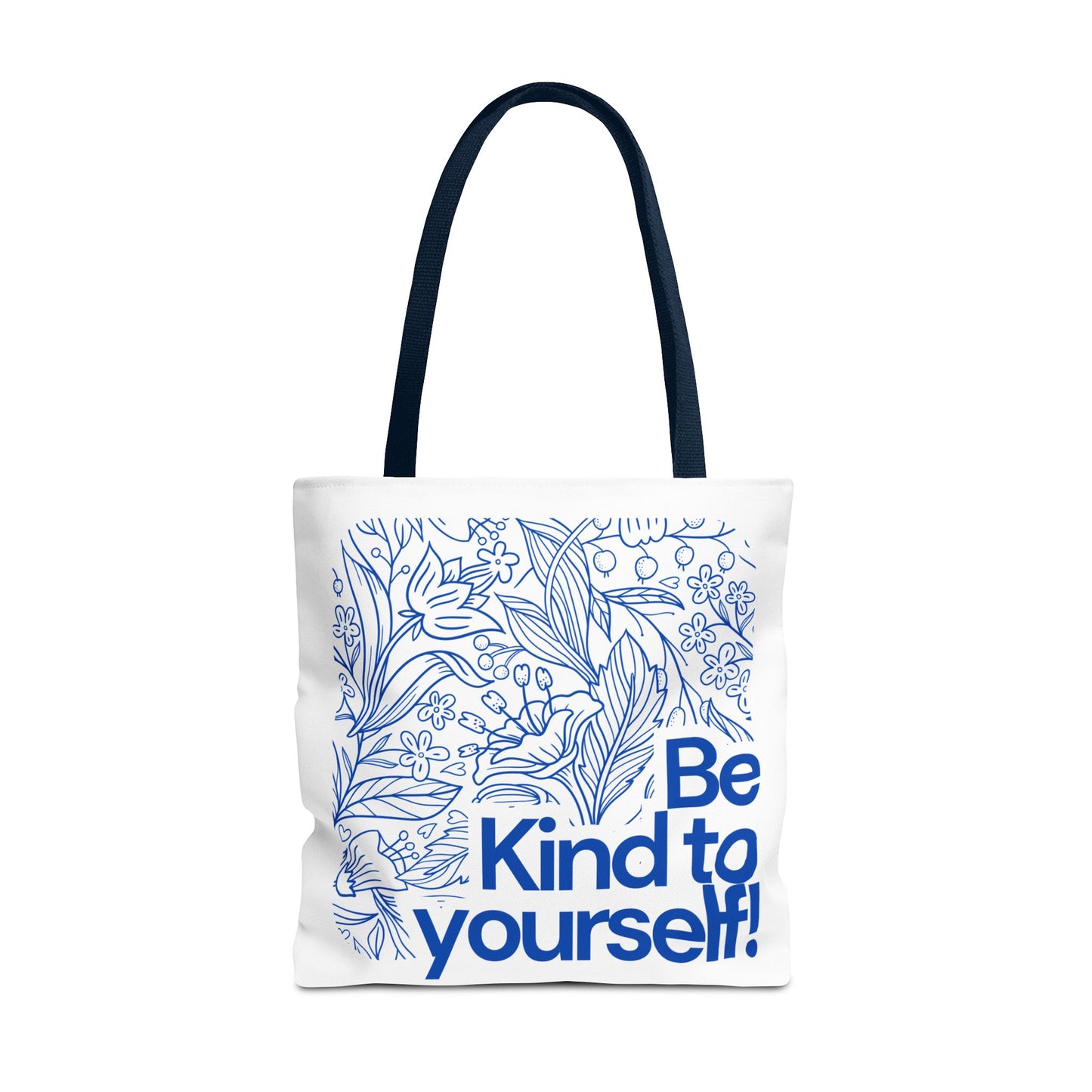 Be Kind to Yourself Tote Bag, Motivational Reusable Bag, Eco-Friendly Shopping Tote