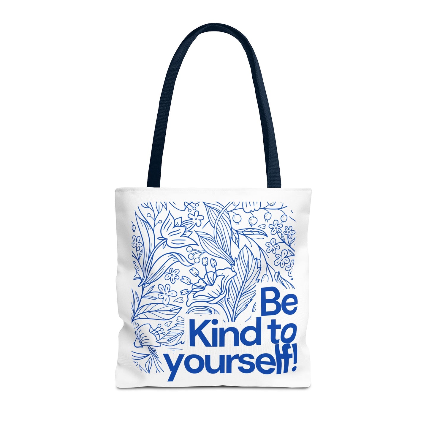 Be Kind to Yourself Tote Bag, Motivational Reusable Bag, Eco-Friendly Shopping Tote