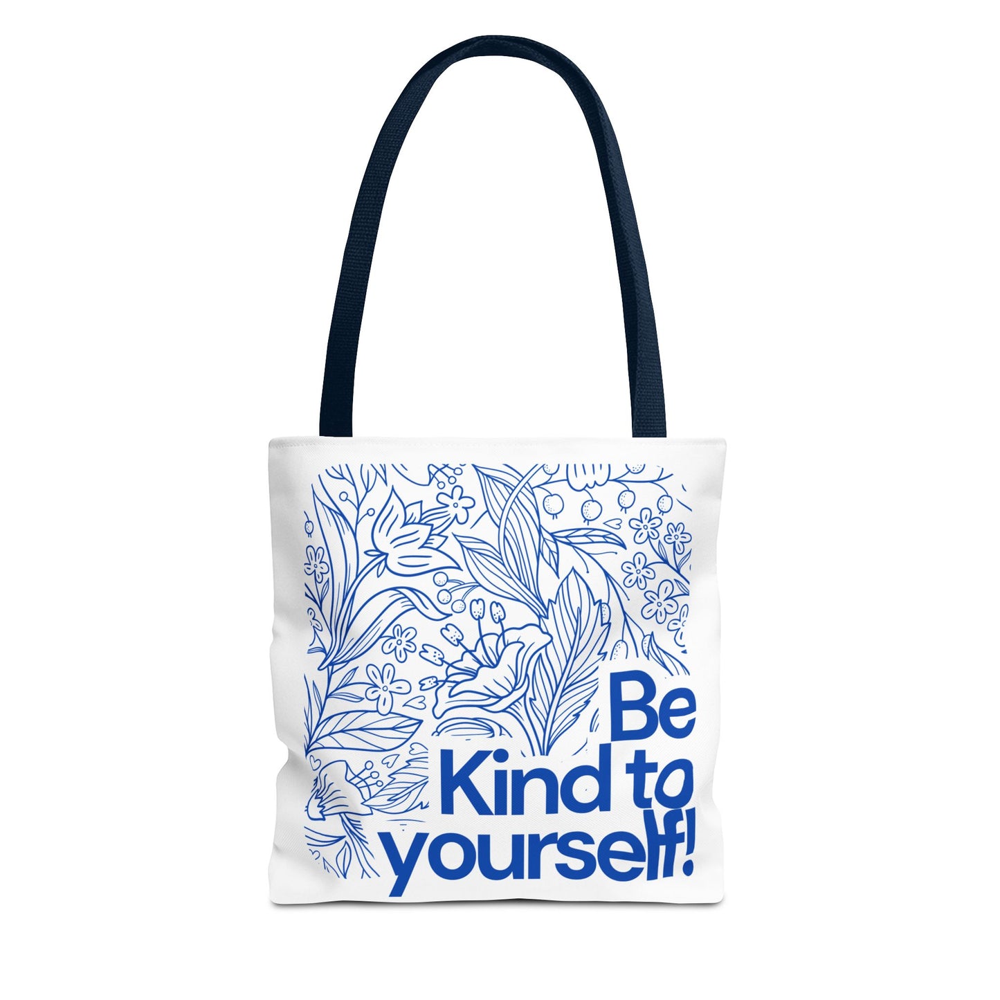 Be Kind to Yourself Tote Bag, Motivational Reusable Bag, Eco-Friendly Shopping Tote